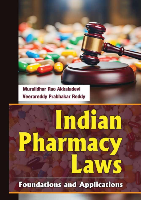 Indian Pharmacy Laws: Foundations and Applications